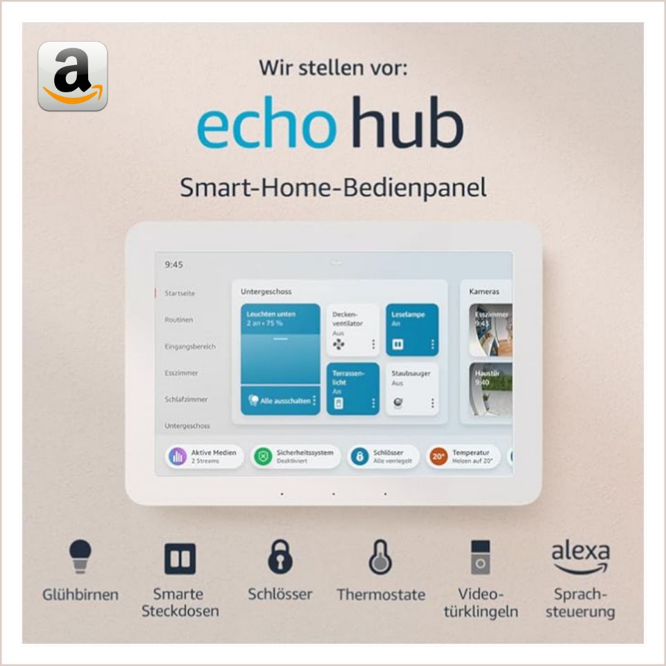 Amazon Deutschland • Der neue Echo Hub | Smart-Home-Bedienpanel (8 Zoll) mit Alexa, kompatibel mit Tausenden Geräten