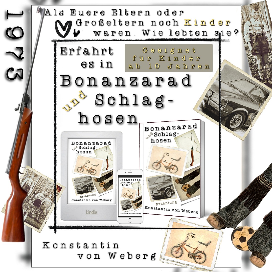 Taschenbuch ‚Bonanzarad und Schlaghosen‘ 250 spannende, lustige und traurige Seiten für unschlagbare 9,95€!